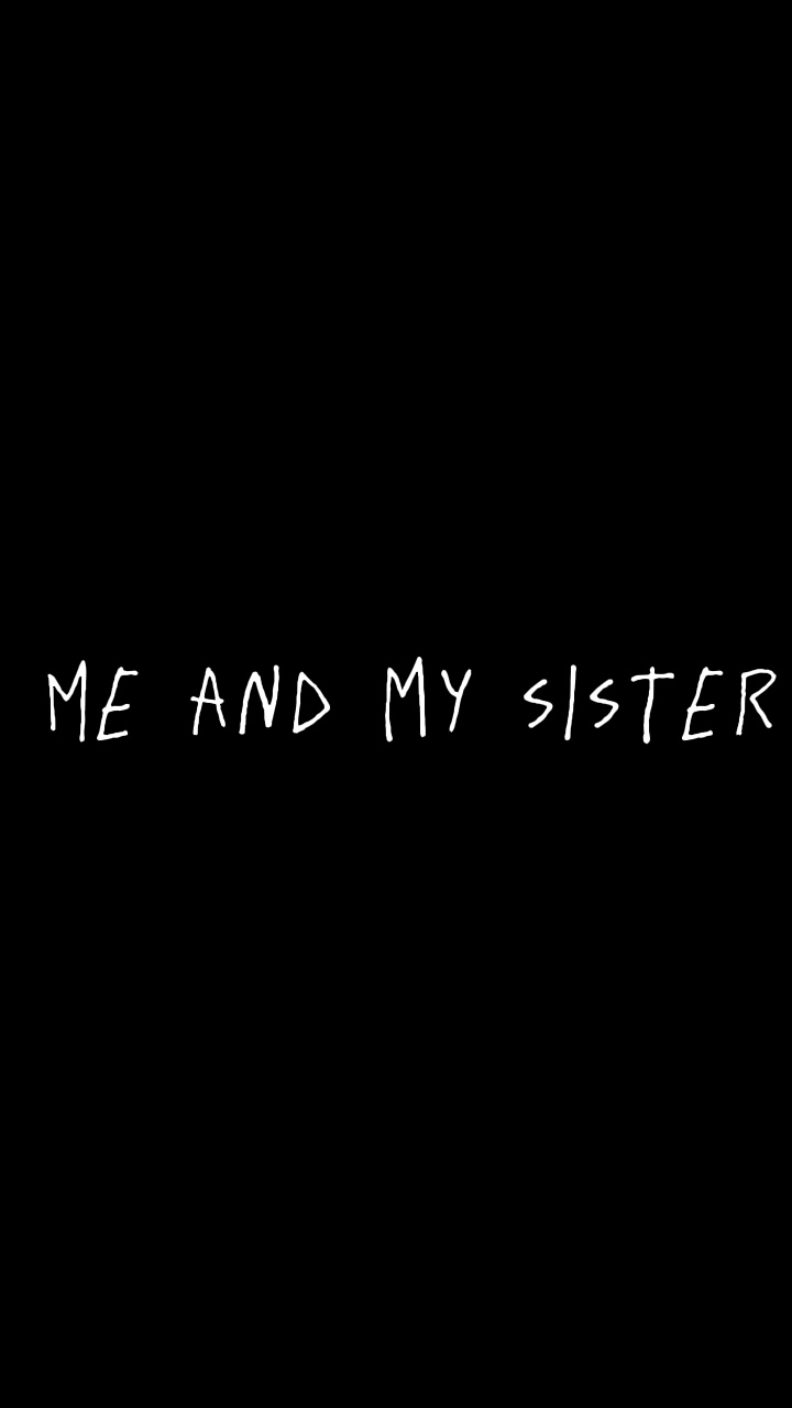 Eu & Minha Irmã