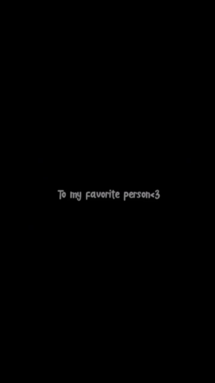 to my fav. person