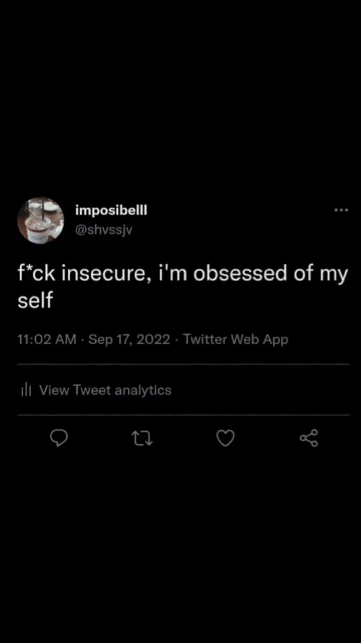saya terobsesi dengan diri saya sendiri