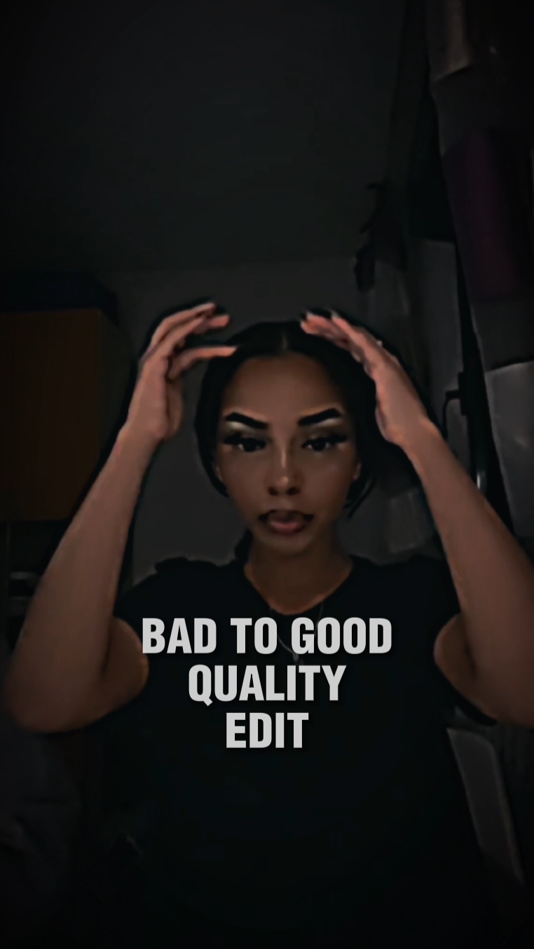 bad to good quality 