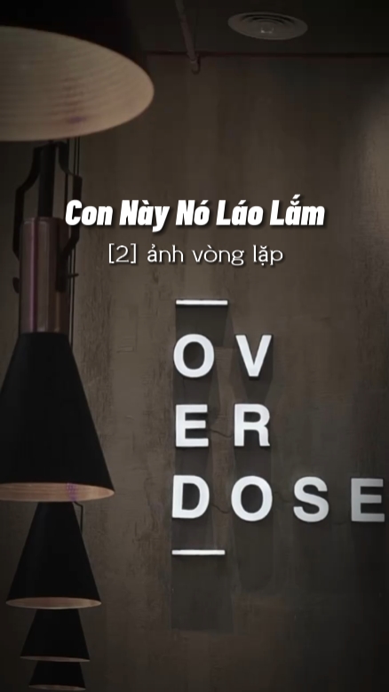 Con Này Nó Láo Lắm