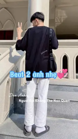 Beat 2 ảnh nhẹ
