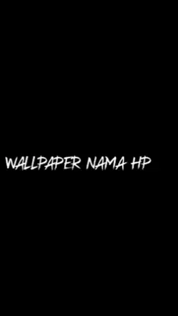 wallpaper nama hp