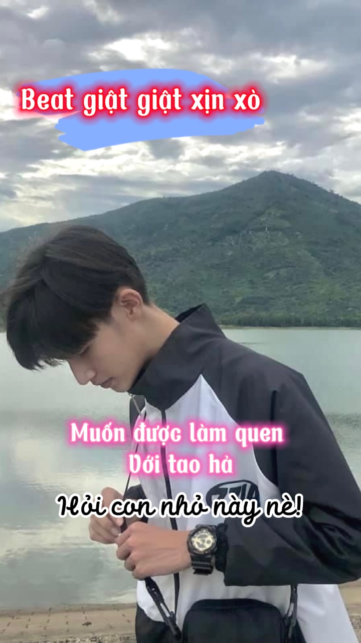 Muốn làm quen hả