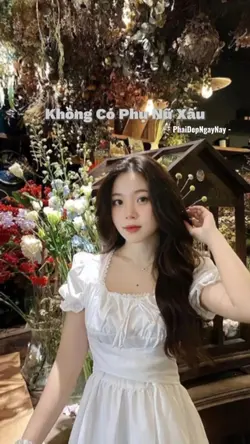 KHÔNG CÓ PHỤ NỮ XẤU