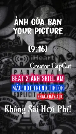 Beat 2 ảnh skill AM