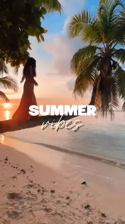 summer vibes