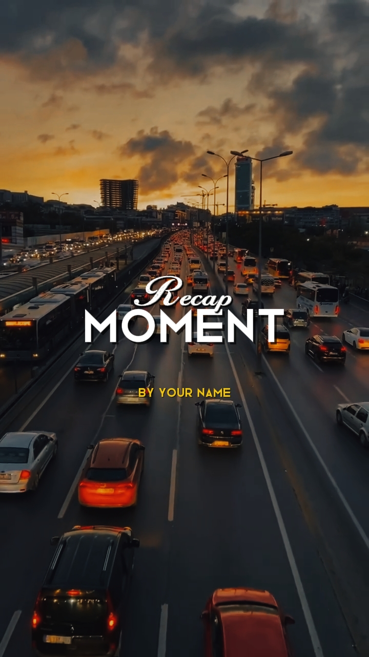 MOMENTS RECAP