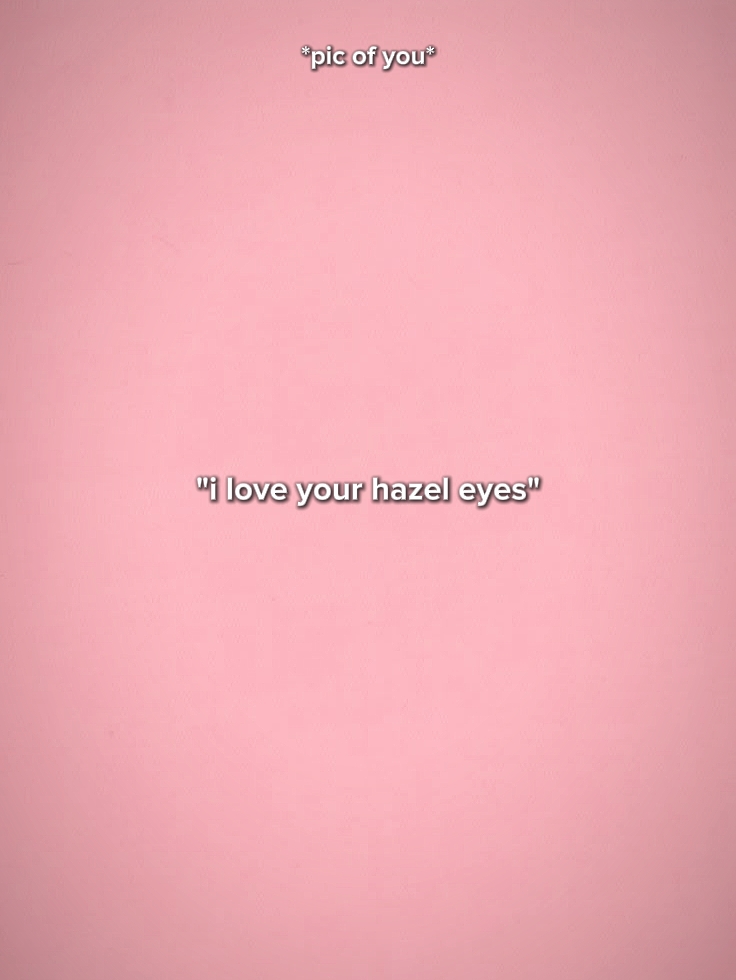 j'aime tes yeux noisette