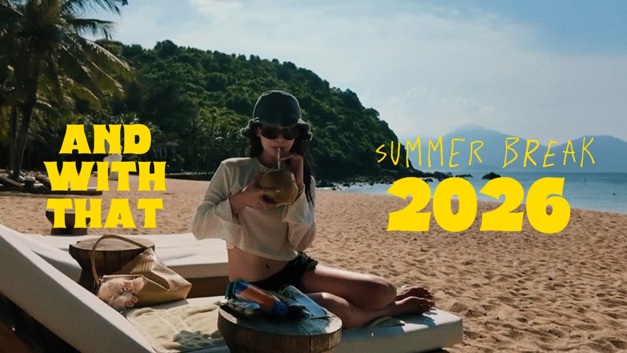 Summer break 2026