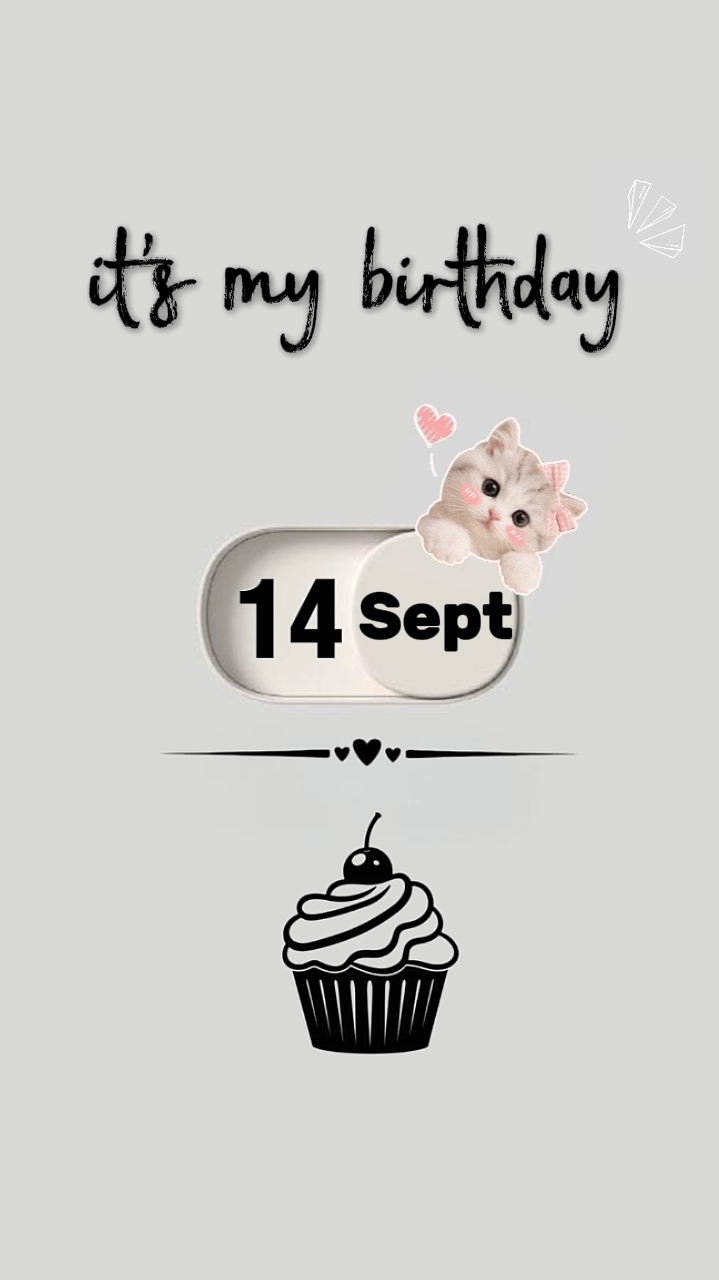 My Birthday 14 sept