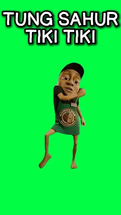 TUNG SAHUR TIKI TIKI