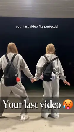 Your last video