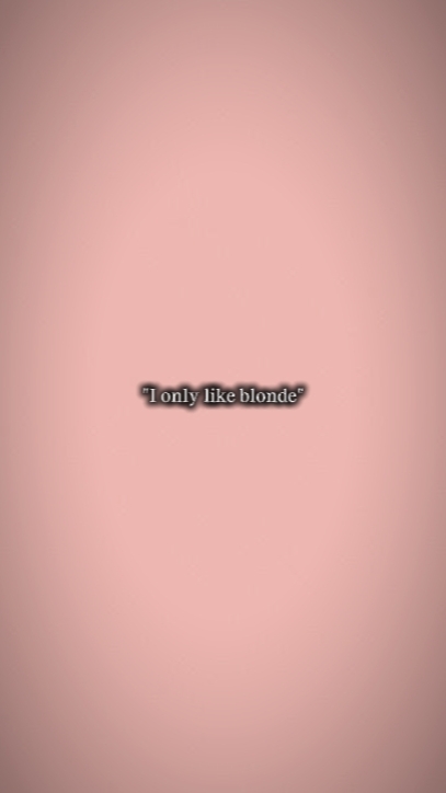 je n'aime que la blonde