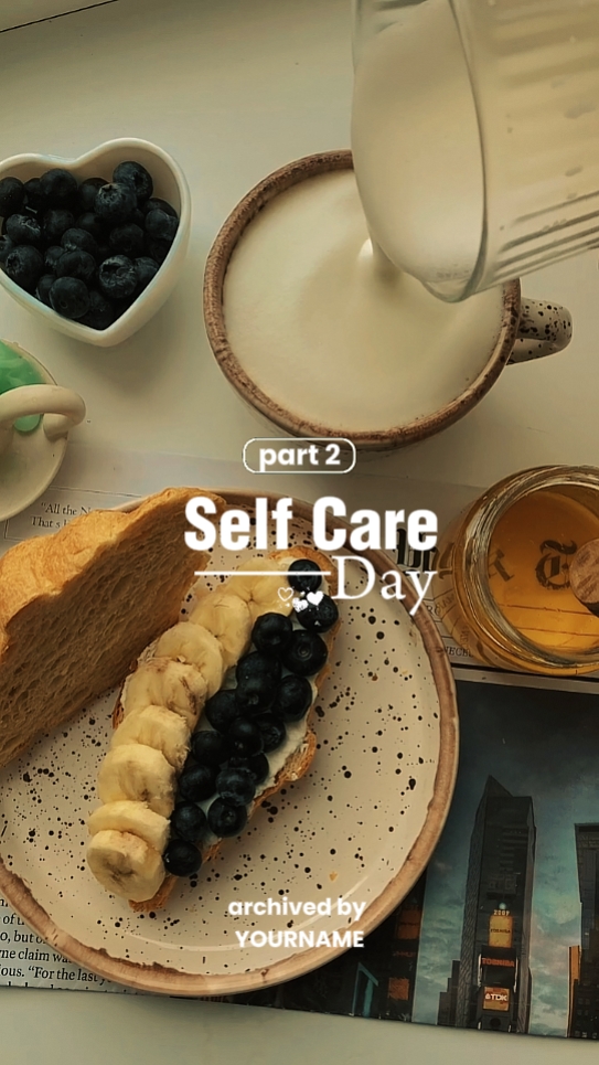 Selfcare day part 2