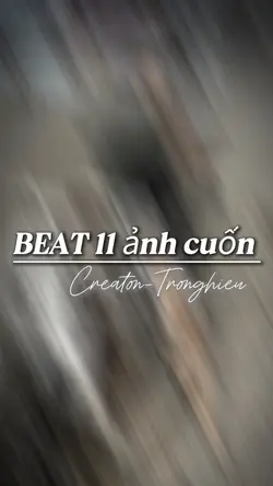 11 ẢNH CUỐN 