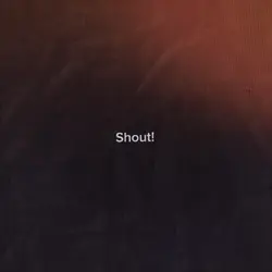 Shout!