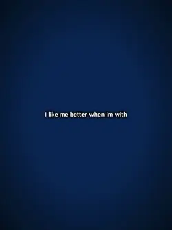 when I'm with u