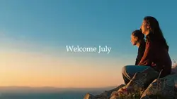 Welcome July 