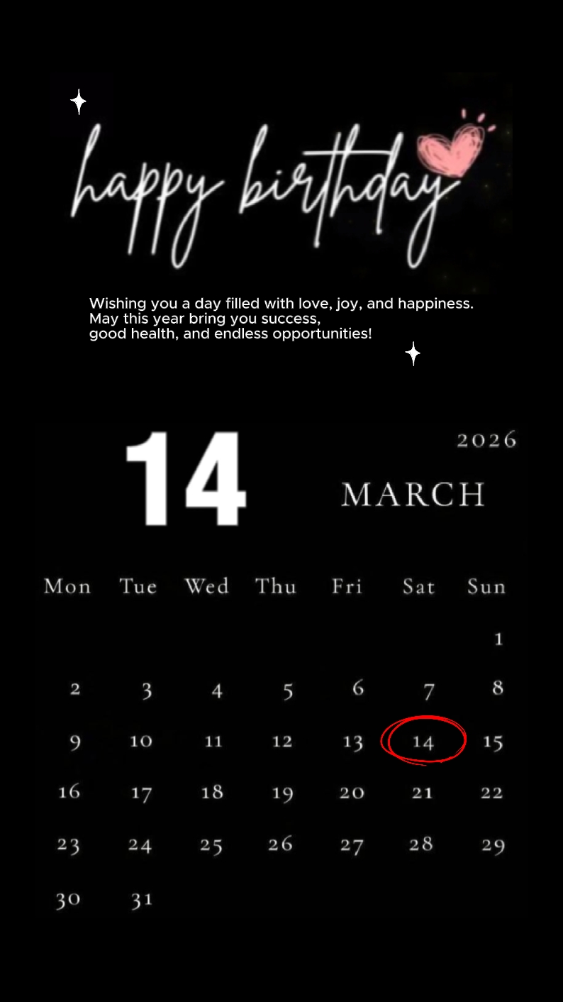 Birthday 14 March