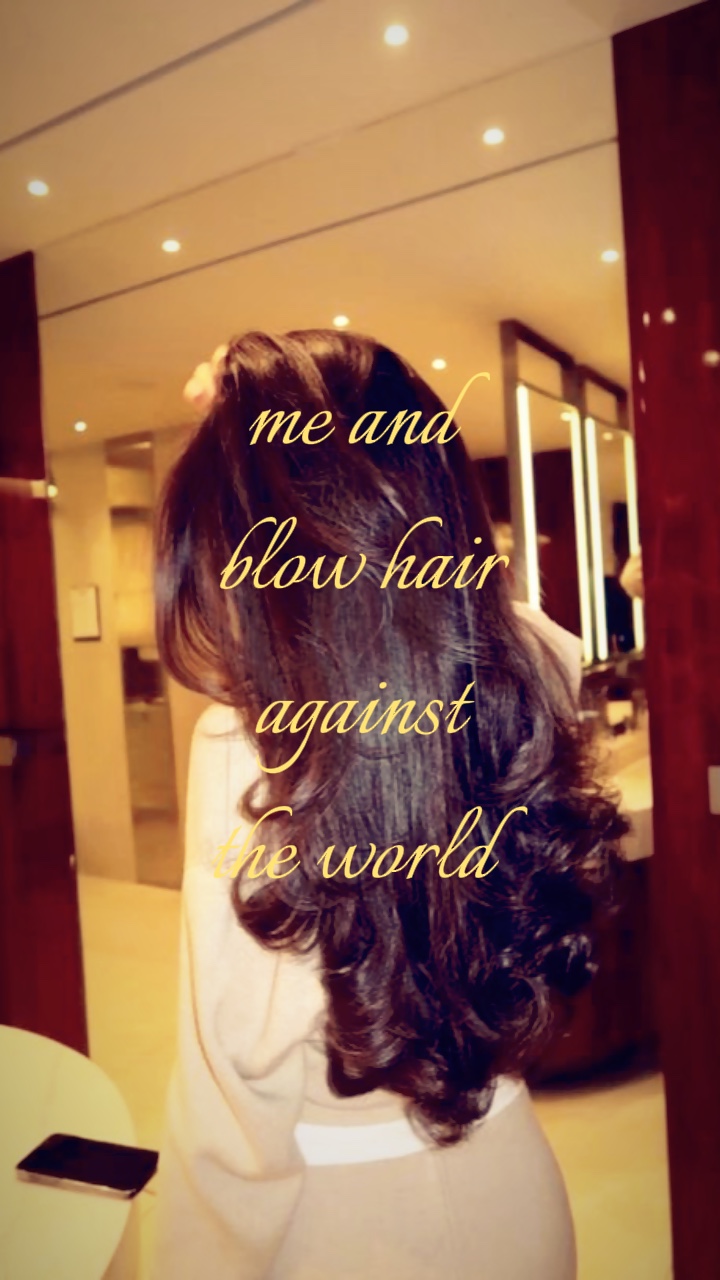 me and my blow hair
