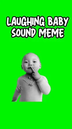 LAUGHING BABY MEME