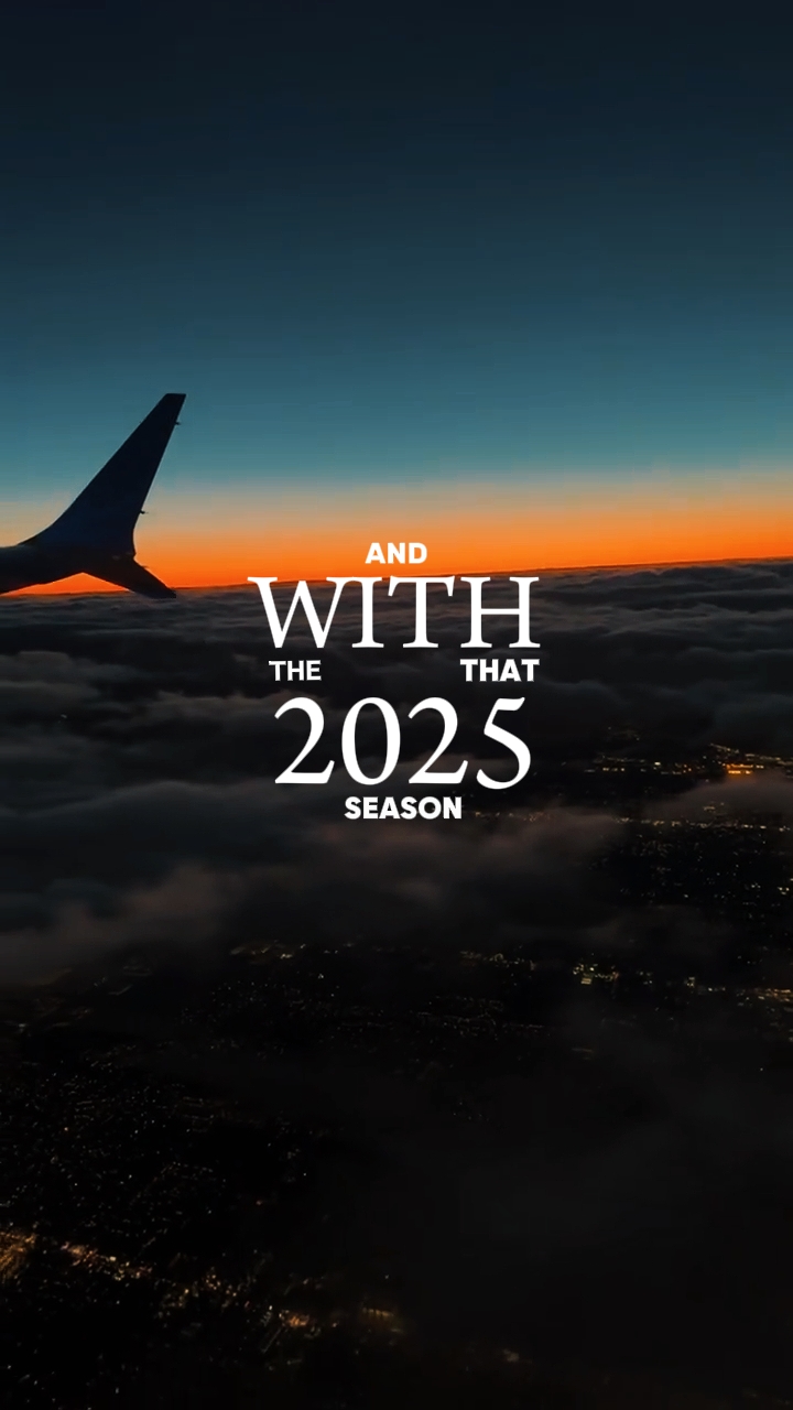 The 2025 Season...