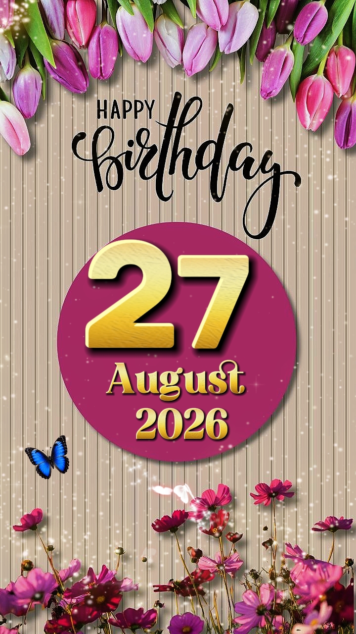 HBD 27 Agustus 2026