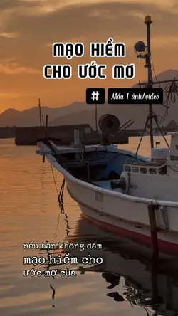 Mạo hiểm cho ước mơ