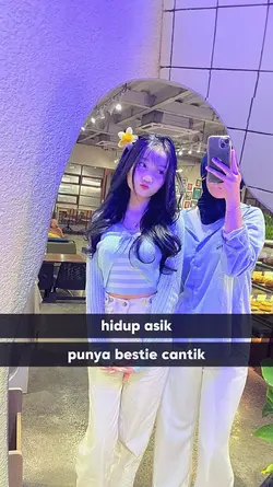punya bestie cantik
