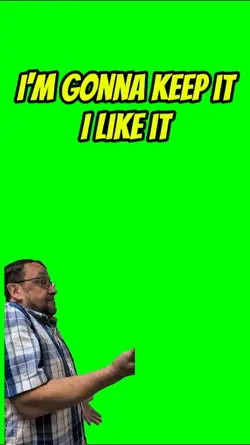 I'm gonna keep it