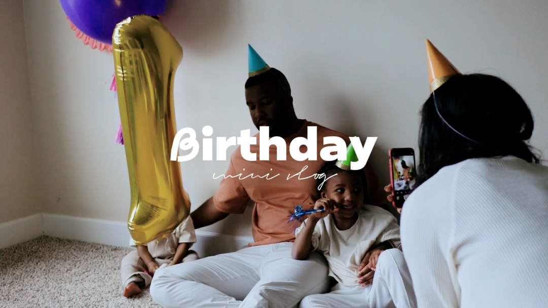 birthday vlog