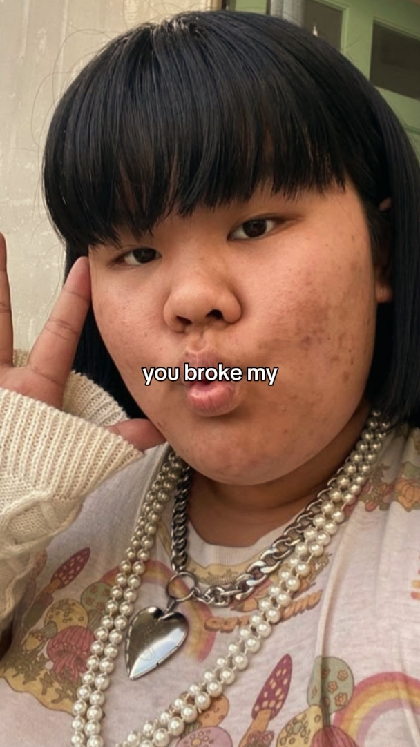 YOU BROKE MY HEART