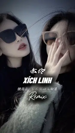 Xích Linh Remix