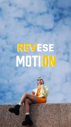 REVESE MOTION