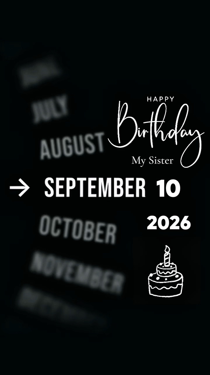 BDAY SISTER 10 SEPTE