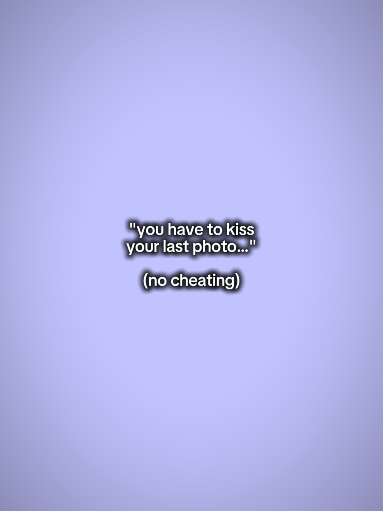 you have to kiss
