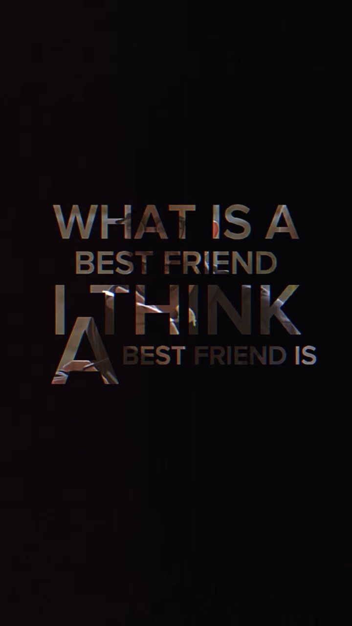 What is a bestfriend