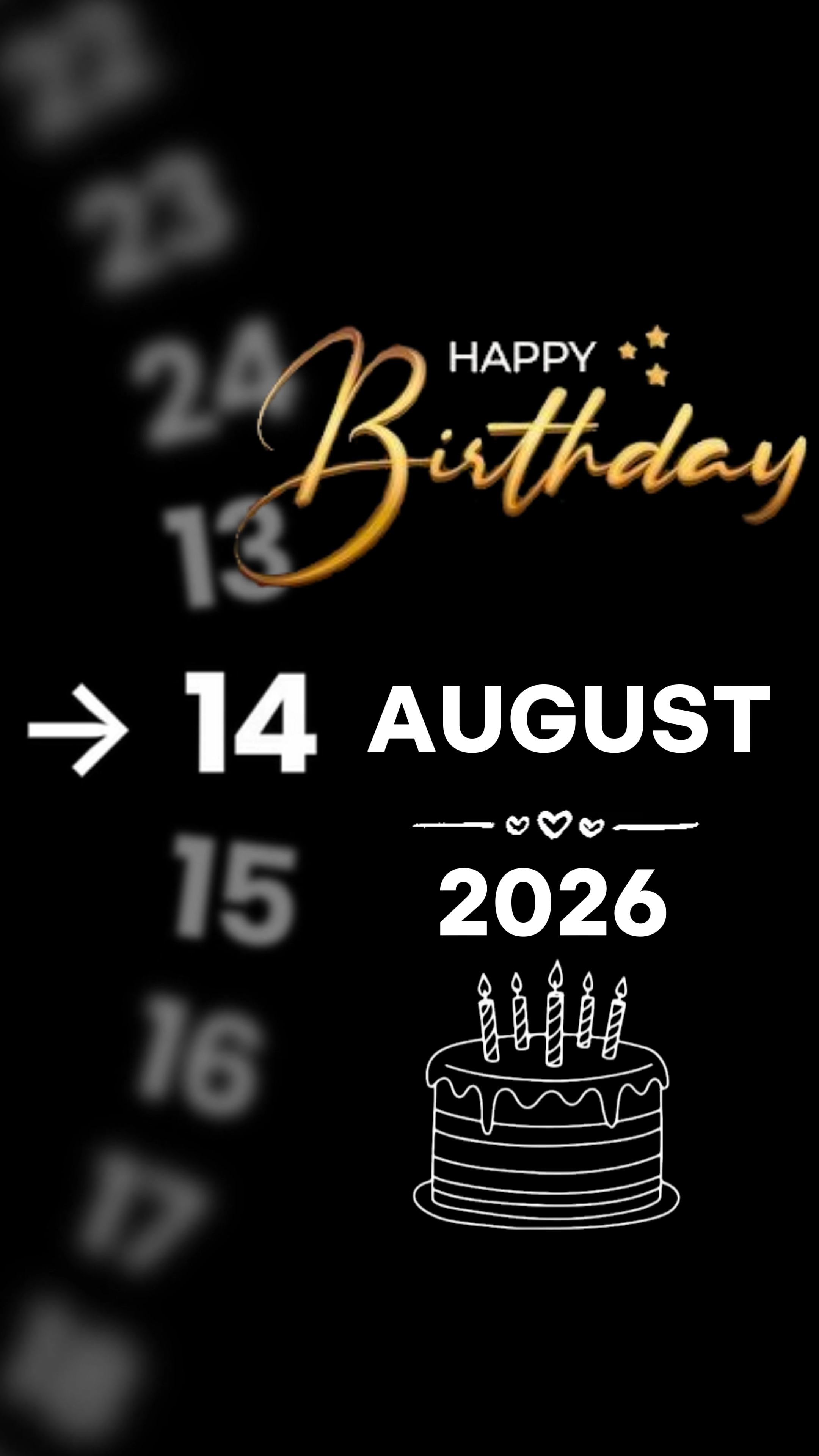 Birthday 14 AUGUST 
