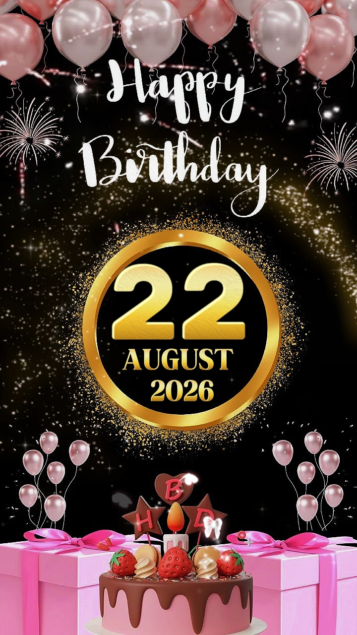 HBD 22 August 2026