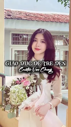 Giáo Dục Để Trẻ Đến