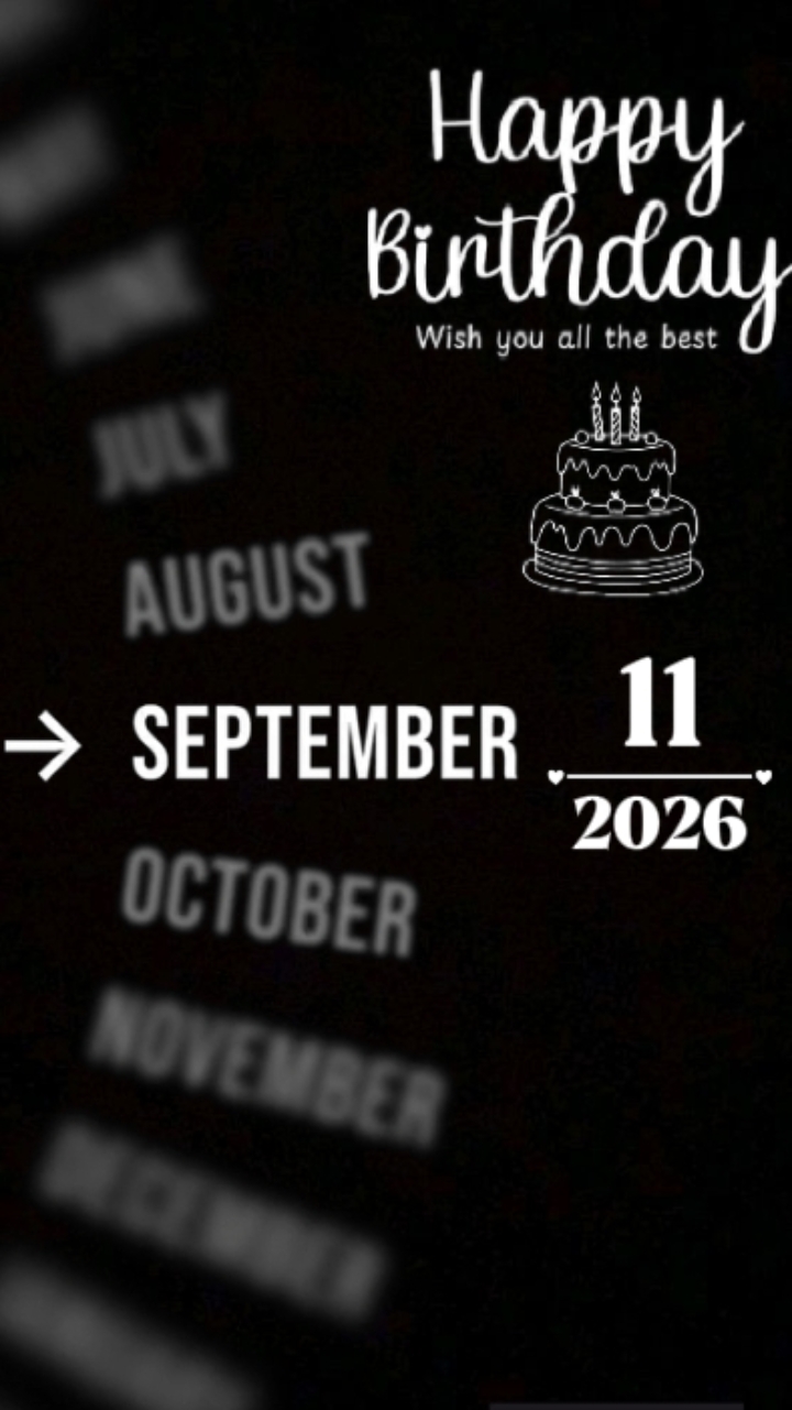 BRTHDAY 11 SEPTEMBER