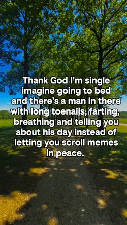 Thank God I'm single