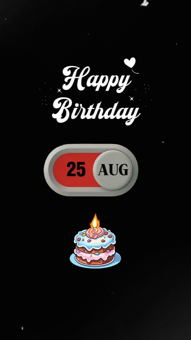 25 AUGUST BIRTHDAY