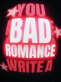 BAD ROMANCE