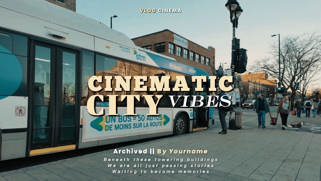Cinematic City Vibes