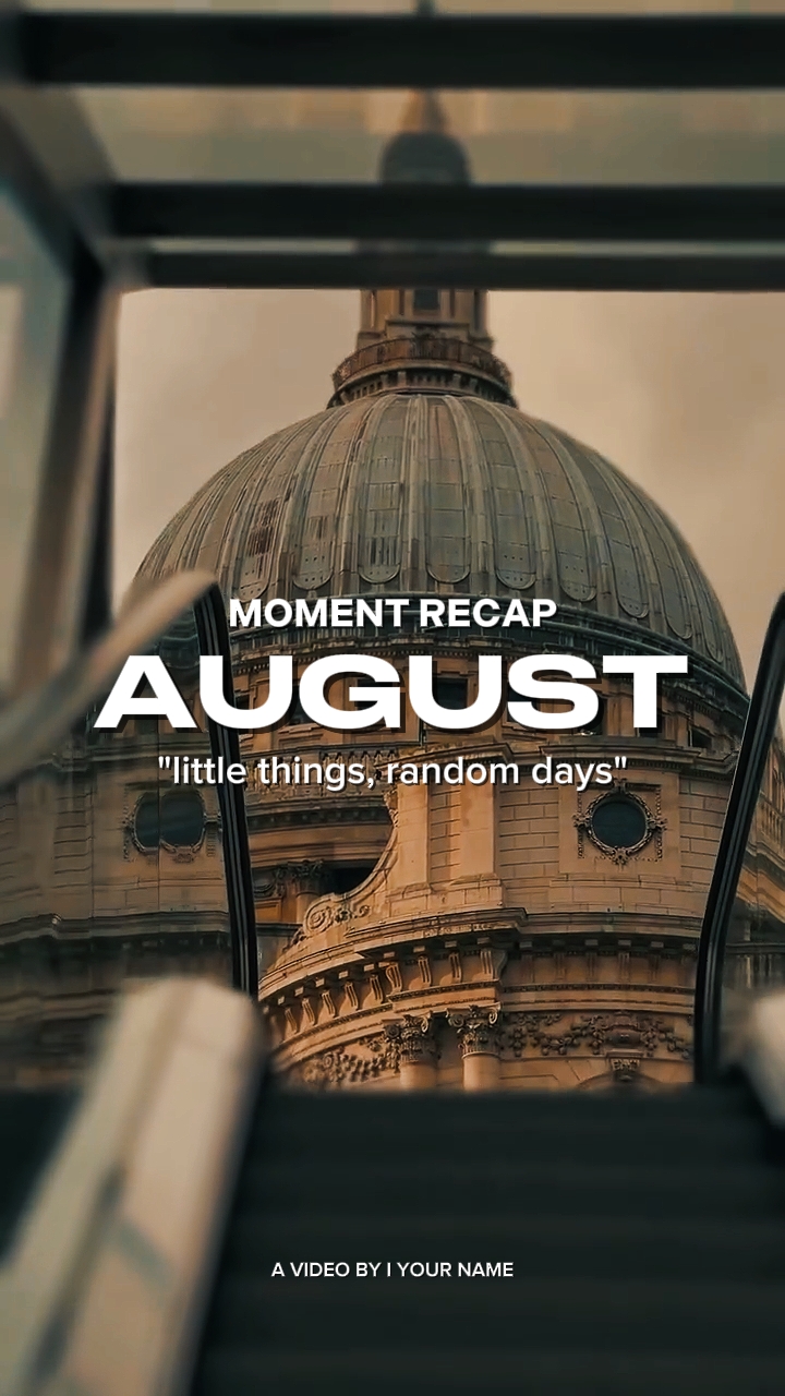 AUGUST RECAP 