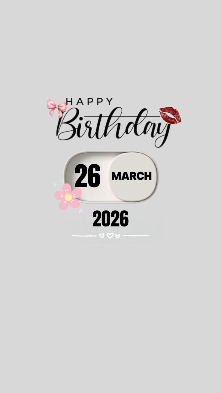 AMOR CUMPLEAÑOS 26 DE MARZO 
