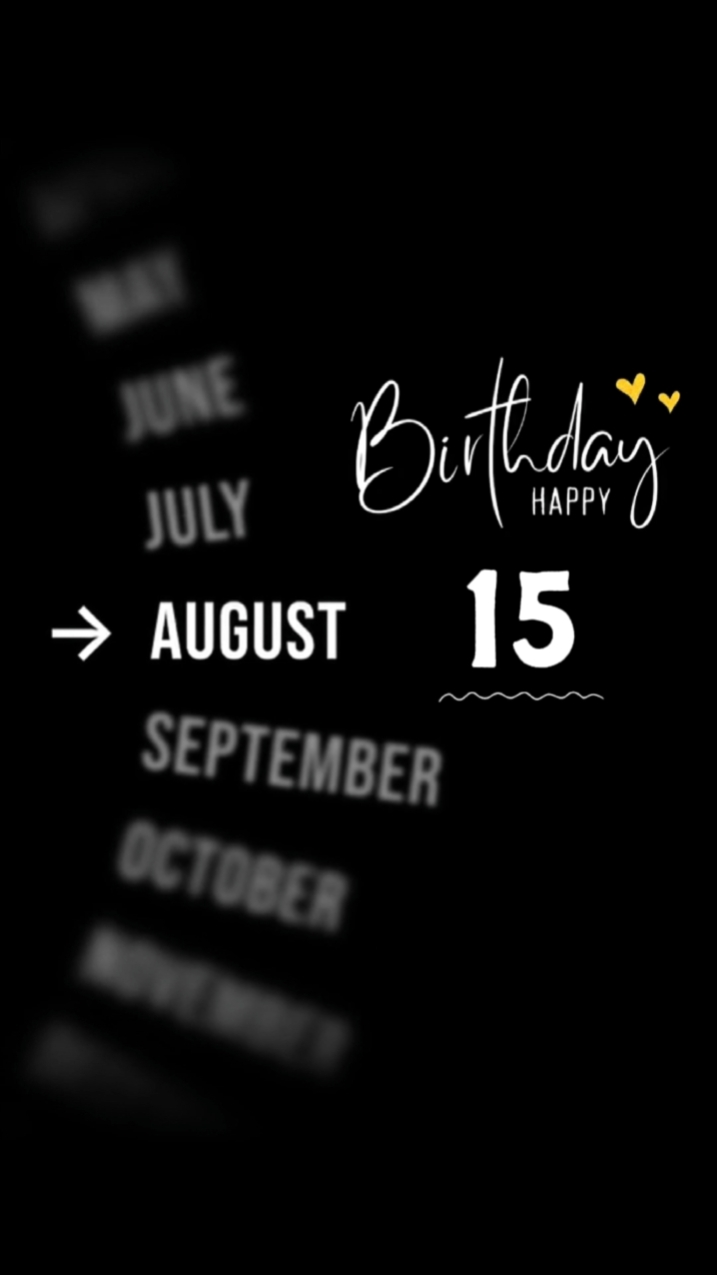 Birthday 15 August