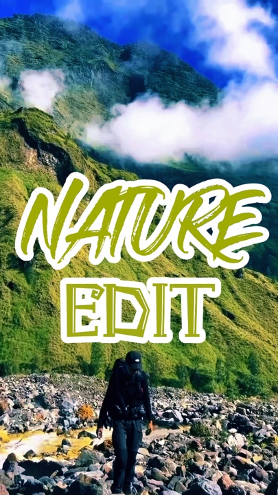 Nature Vibe 💚 Edit